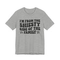 I'm From The Shiesty Side of the Family — Funny Family Pride T-Shirt