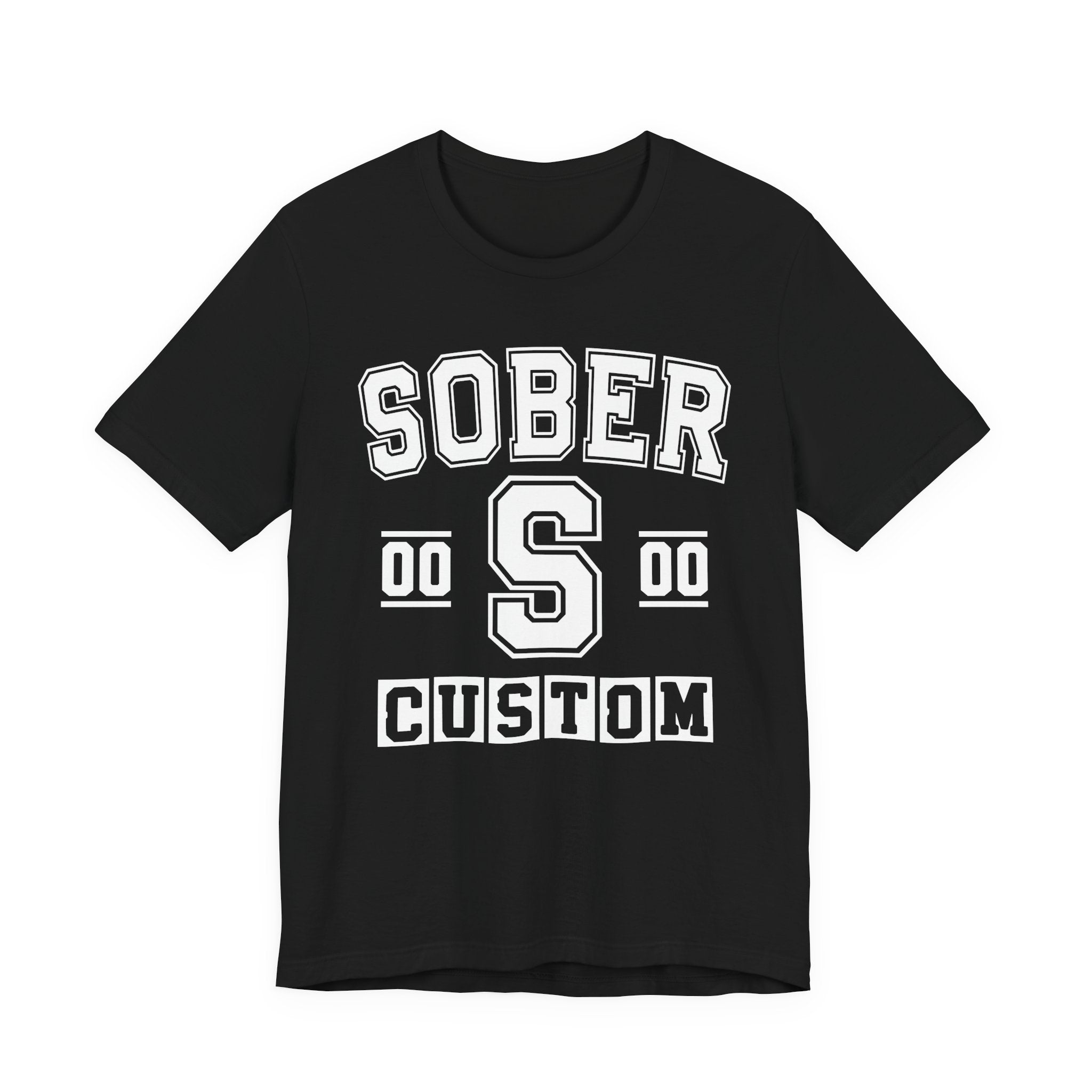 Custom Sober Varsity T-Shirt — Customize Birthday Day/Month/Year — Customize Season/nation/Society