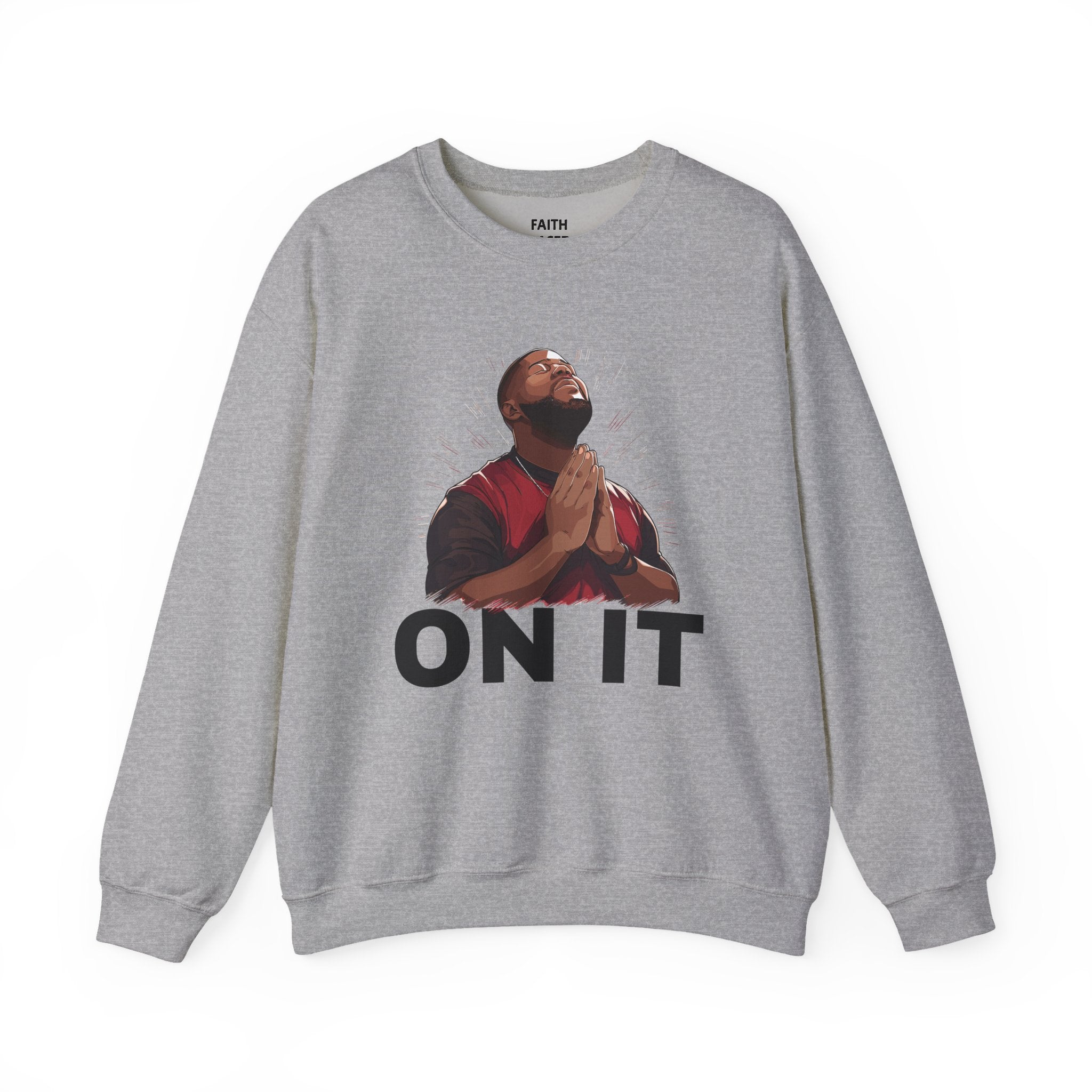 Pray On It Sweatshirt (men)