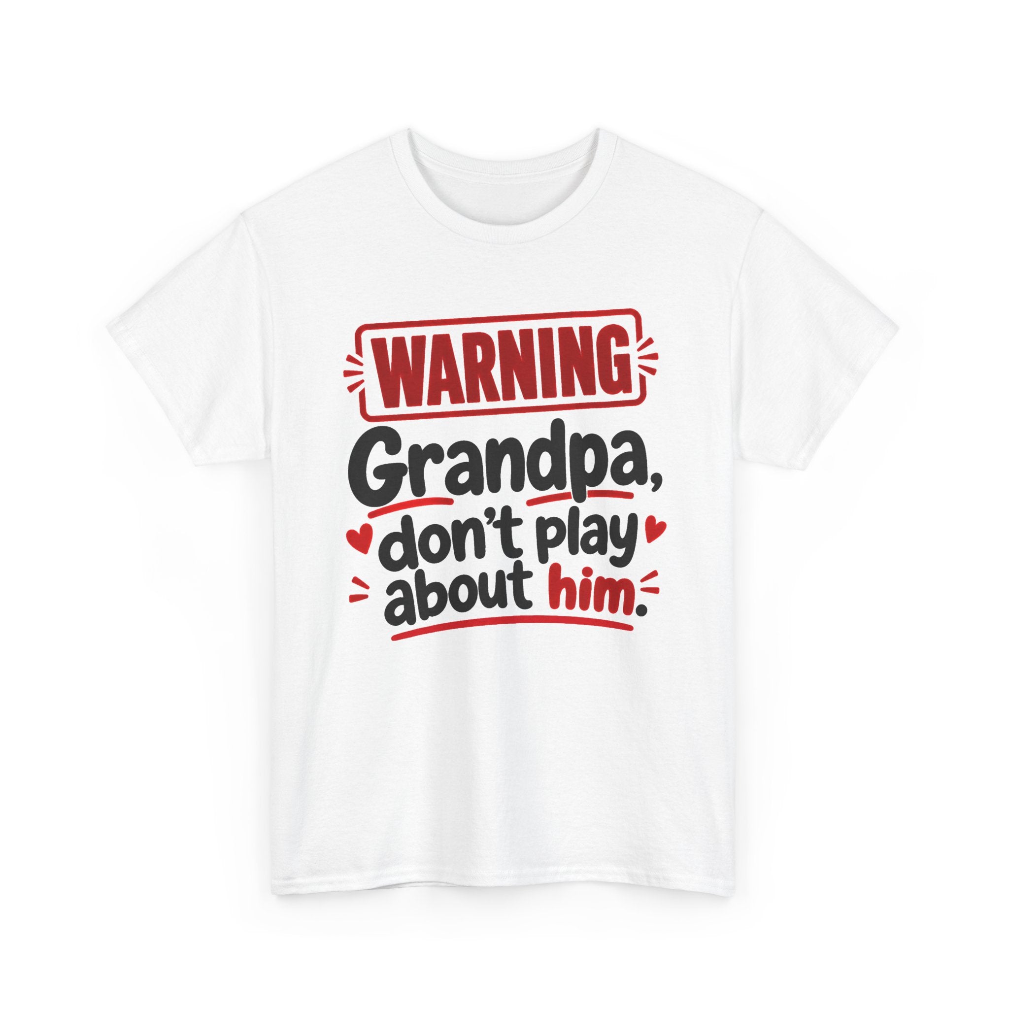 Grandpa, Don't Play About Him － Adult Parent Child T-shirt
